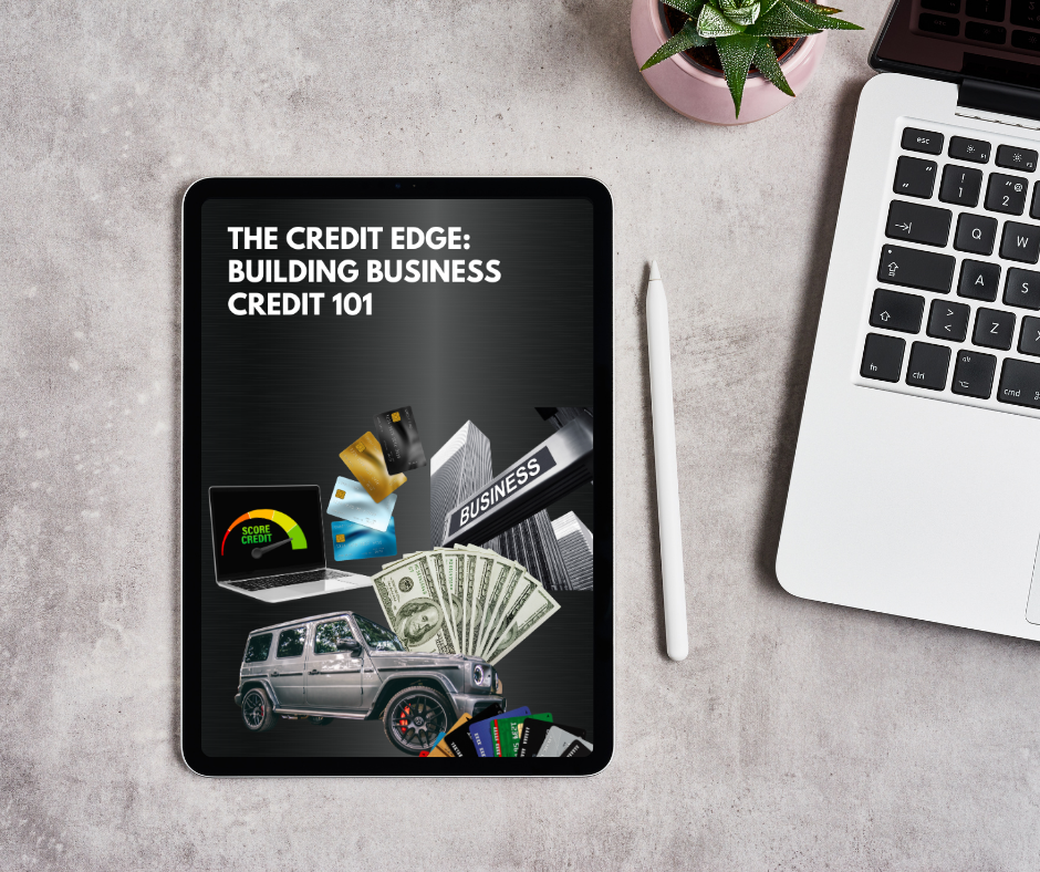 The Credit Edge: Building Business Credit 101