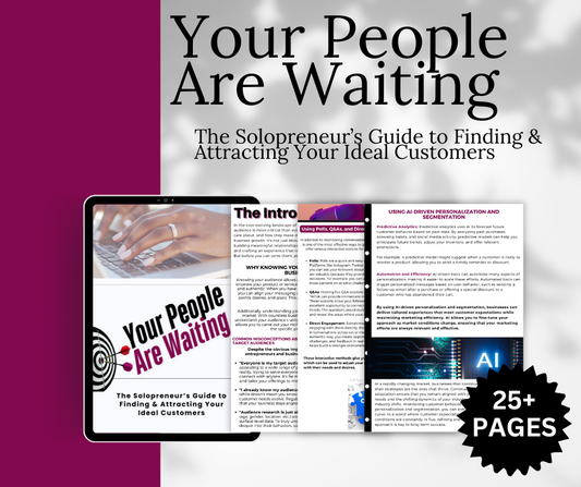 Your People Are Waiting: The Solopreneur’s Guide to Finding & Attracting Your Ideal Customers